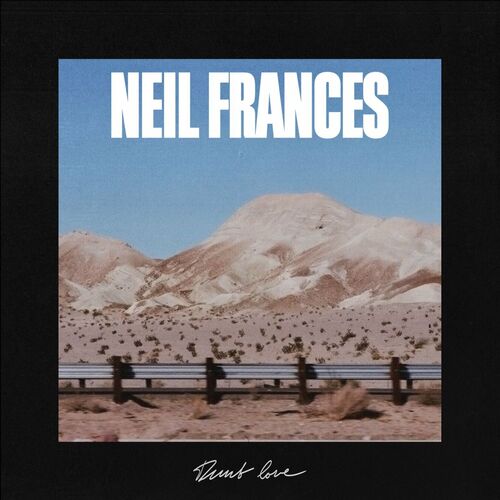 Dumb Love — NEIL FRANCES